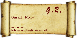 Gangl Rolf névjegykártya